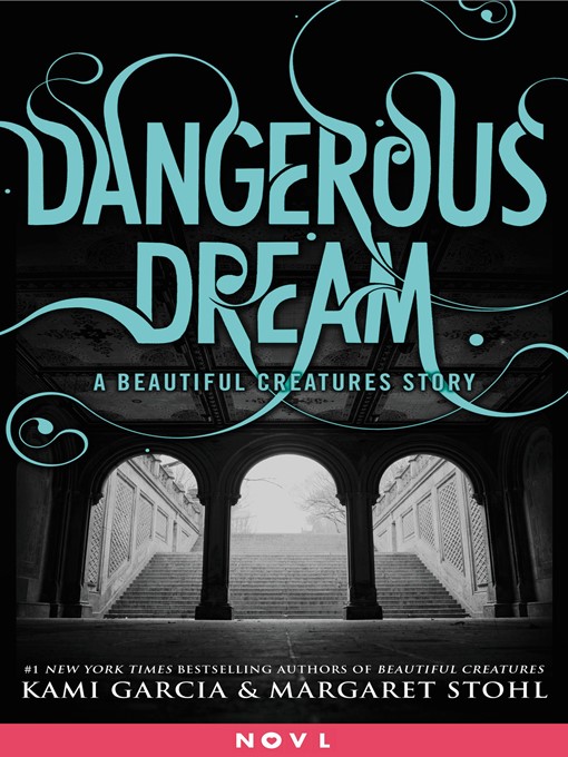 Title details for Dangerous Dream by Kami Garcia - Wait list